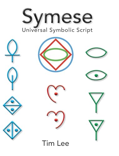 Symese - Universal Symbolic Script 1763543528 Book Cover