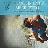 movescount login  Il Movimento Imperfetto: Dal metodo all’antimetodo in arrampicata