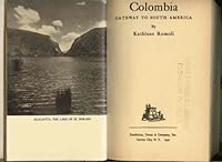 Colombia: Gateway to South America B000KXSXM4 Book Cover