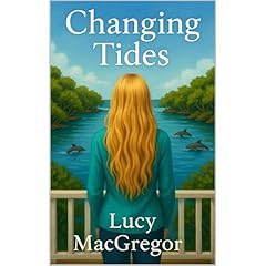 Changing Tides Audiolibro Por Lucy MacGregor arte de portada