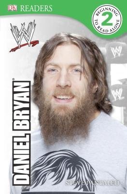 { [ DANIEL BRYAN (DK READERS: LEVEL 2) ] } Pantaleo, Steve ( AUTHOR ) Jun-30-2014 Paperback