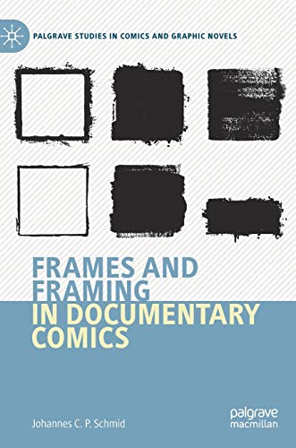 Frames and Framing in Documentary Comics guide technique de narration visuelle - 2