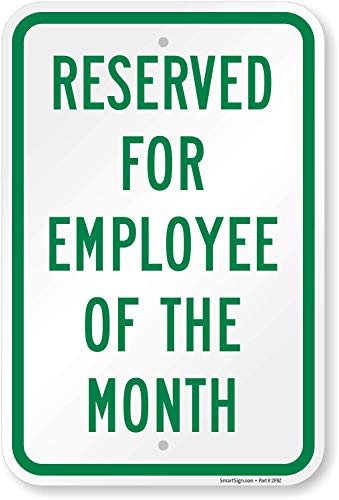 SmartSign "Reserved for Employee of the Month", Parking Sign | 12" x 18"