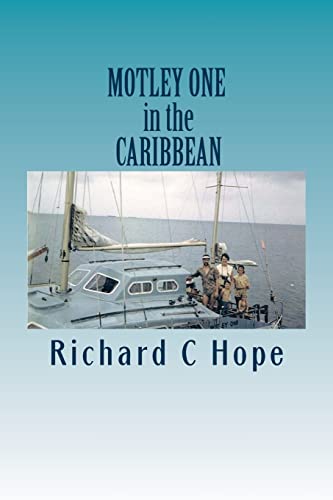 MOTLEY ONE in the CARIBBEAN