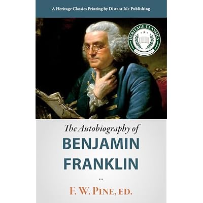 The Autobiography of Benjamin Franklin