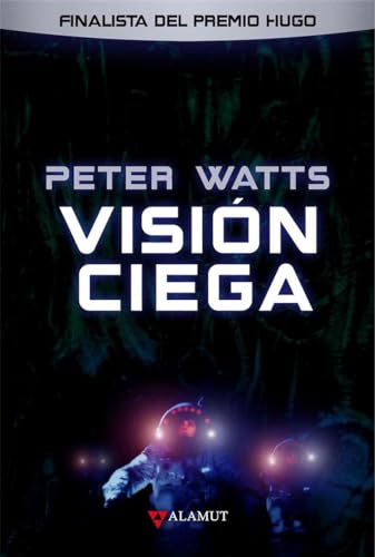 Vision ciega: 87 (Alamut Serie Fantástica)