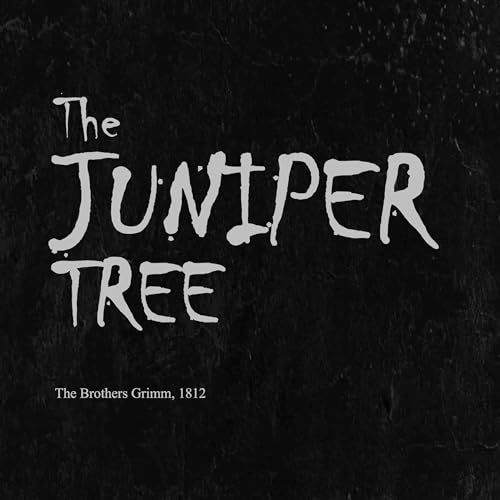 The Juniper Tree by the Brothers Grimm (1812) | A Horror Story Narration