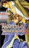 WORKDAY WARRIORS 挑戦者たち (5) (ショコラノベルス)