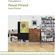 Pascal Pinaud - Serial Painter