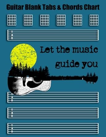 Guitar Tablature Notebook: 120 Blank Tab Pages For Music