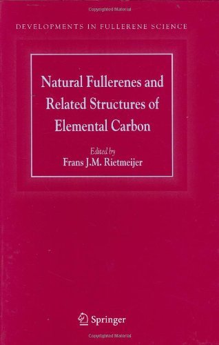 Natural Fullerenes and Related Structures of Elemental Carbon (Developments in Fullerene Science Book 6)