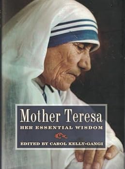 Hardcover Mother Teresa: Her Essential Wisdom Book