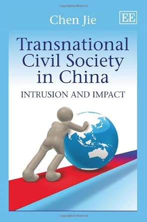 Transnational Civil Society in China: Intrusion and Impact book cover
