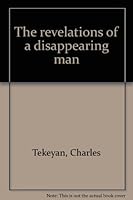 The revelations of a disappearing man B0006CPIIQ Book Cover