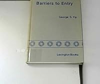 Barriers to Entry: A Corporate-Strategy Perspective 0669052256 Book Cover