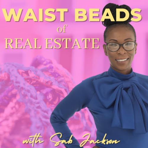 『Waist Beads of Real Estate w/ Sab Jackson』のカバーアート