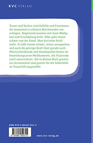 Trauer und Verlust: Pflanzenheilkunde und Homöopathie (Was tun bei)