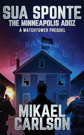 Amazon.com: Sua Sponte: The Minneapolis ADOZ (Watchtower Thrillers ...
