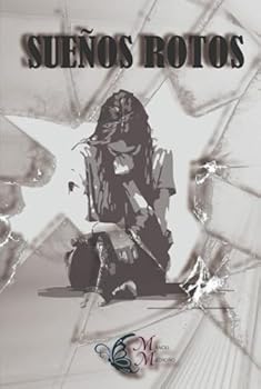 Hardcover Sueños Rotos (Spanish Edition) [Spanish] Book