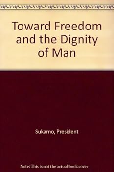 Hardcover Toward Freedom and the Dignity of Man Book