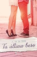 Tu último beso 8416327017 Book Cover