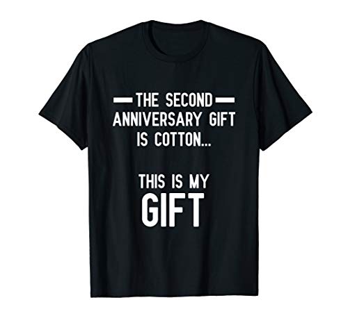 2nd Wedding Anniversary Gifts Cotton Him Husband Her T-Shirt