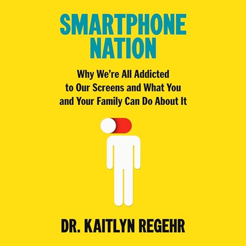 Listen to Smartphone Nation by Dr. Kaitlyn Regehr episode artwork