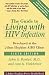 The Guide to Living with HIV Infection: Developed at the Johns Hopkins AIDS Clinic (A Johns Hopkins Press Health Book)