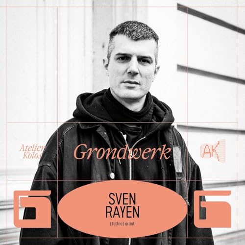 S2/E5 Sven Rayen, (tattoo) artist