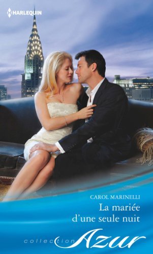 MARIÉE D'UNE SEULE NUIT (LA) [Paperback] Marinelli Carol