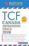TCF Canada Expression Orale - 100 Topics to Achieve a B2+ Score on the TCF Exam (TCF Canada Practice Books: Score B2+ t. 3) (French Edition)