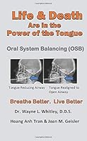 Life & Death are in the Power of the Tongue: Oral System Balancing OSB 198422350X Book Cover