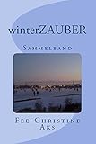  winterZAUBER: Sammelband