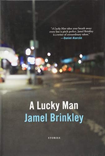 A Lucky Man: Stories