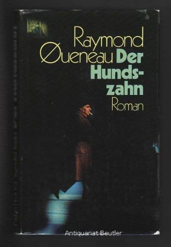 Der Hundszahn. Roman. Aus dem Französischen übersetzt von Eugen Helmé.
