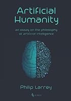 Artificial Humanity (Philosophica) 8867881760 Book Cover