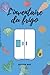 L'inventaire du Frigo: Carnet d'inventaire pour le réfrigérateur , inventaire du garde mangé , carnet d'organisation du réfrigérateur et du ... pour rester organiser et se faciliter la vie