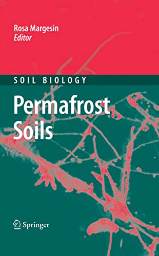 Permafrost Soils (Soil Biology Book 16)