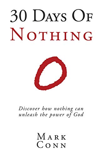 30 Days of Nothing: Discover how nothing can unleash the