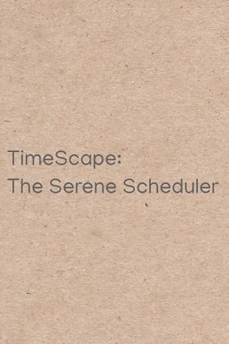 TimeScape: The Serene Scheduler - 160 Pages | Clean Layout | Precise Scheduling from 08:00 to 21:00 | Tasks and Notes Sections |