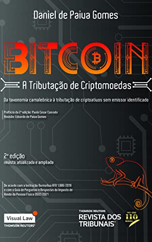 Bitcoin: a tributação de criptomoedas : da taxonomia camaleônica ...