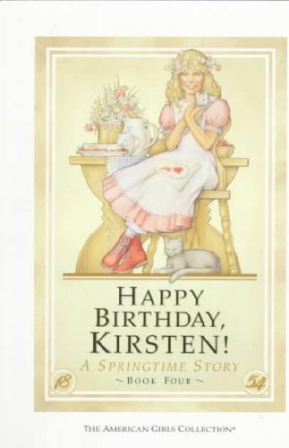 Happy Birthday, Kirsten: A Springtime Story B000NY5V5W Book Cover
