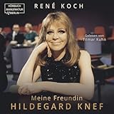 Meine Freundin Hildegard Knef: Die Diva und ihr Visagist
