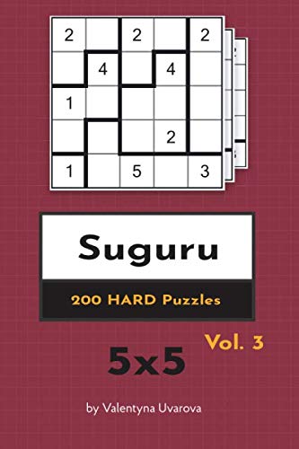 Suguru: 200 Hard Puzzles 5x5 vol. 3