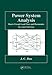 Power System Analysis: Short-Circuit Load Flow and Harmonics, Second Edition (Power Engineering (Willis))