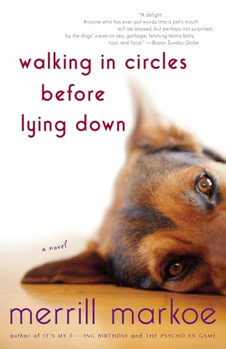 Walking in Circles Before Lying Down: A Novel
