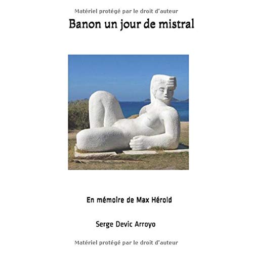 Télécharger Banon un jour de mistral: En mémoire de Max Hérold Francais PDF
