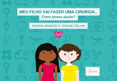 Meu filho vai fazer uma cirurgia… Como posso ajudar?: