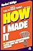 How I Made It: 40 Successful Entrepreneurs Reveal How They Made Millions