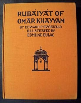 Khayyam Fitzgerald RUBAIYAT- 1933 Illustrated by Edmund Dulac